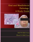Image for Oral and Maxillofacial Pathology : A Study Guide