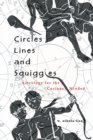 Image for Circles, Lines, and Squiggles : Astrology for the Curious-Minded