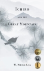 Image for Ichiro and the Great Mountain