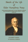 Image for A Sketch of the LIfe of Elder Humphrey Posey : First Baptist Missionary to the Cherokee Indians