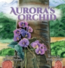 Image for Aurora&#39;s Orchid