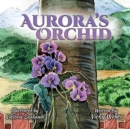 Image for Aurora&#39;s Orchid