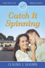 Image for Catch It Spinning