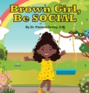 Image for Brown Girl, Be Social
