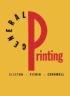Image for General Printing : An Illustrated Guide to Letterpress Printing