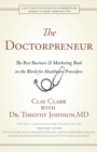 Image for Doctorpreneur : The Best Business &amp; Marketing Book in the World for Healthcare Providers