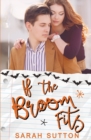 Image for If the Broom Fits : A Halloween Romance