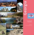 Image for Georgia : A Country of Hospitality: A Photo Travel Experience