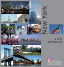 Image for New York : A City of Dreams: A Photo Travel Experience