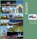 Image for Kazan : The Capital of Tatarstan: A Photo Travel Experience