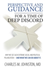 Image for Perspective and Guidance for a Time of Deep Discord