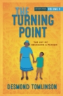 Image for The Turning Point : The Joy of Becoming a Person