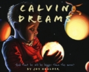 Image for Calvin Dreams : And that he will be bigger than the moon!