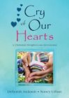 Image for Cry of Our Hearts