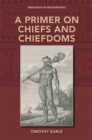 Image for A primer on chiefs and chiefdoms
