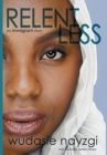 Image for Relentless, An Immigrant Story