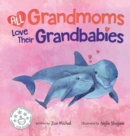 Image for All Grandmoms Love Their Grandbabies