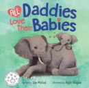 Image for All Daddies Love Their Babies