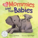 Image for All Mommies Love Their Babies