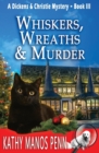 Image for Whiskers, Wreaths &amp; Murder