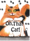 Image for Oh, That Cat!