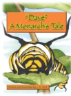 Image for &quot;Dave &quot; A Monarch&#39;s Tale