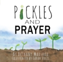 Image for Pickles and Prayer