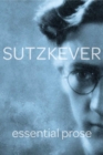 Image for Sutzkever : Essential Prose