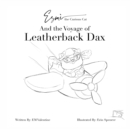 Image for Esm? the Curious Cat and the Voyage of Leatherback Dax : Color Your Own Adventure!