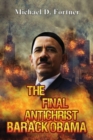 Image for The Final Antichrist Barack Obama