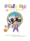Image for Little Bea and The Good Health Ship