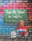 Image for Dogs At School Are Totally Cool