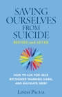 Image for Saving ourselves from suicide before and after  : before and after