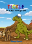 Image for Tickle Your Mind Through Time
