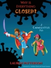Image for Why Is Everything Closed? A Coronavirus Tale