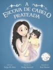 Image for A Escova de Cabelo Prateada