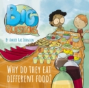 Image for Why Do They Eat Different Food?
