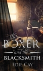 Image for The Boxer and the Blacksmith