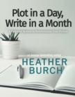 Image for Plot in a Day, Write in a Month