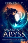 Image for Awakened Abyss (Firebird Uncaged Book 2)