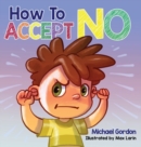 Image for How To Accept No