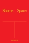 Image for Martine Syms: Shame Space