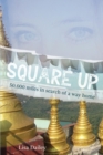 Image for Square Up: 50,000 Miles in Search of a Way Home