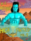 Image for M. A. Keenan High Fantasy Vol. 2