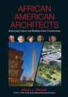 Image for African American Architects : Embracing Culture and Building Urban Communities