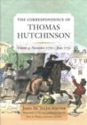 Image for The Correspondence of Thomas Hutchinson Volume 4