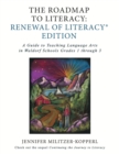 Image for The Roadmap to Literacy Renewal of Literacy Edition : A Guide to Teaching Language Arts in Waldorf Schools Grades 1 through 3