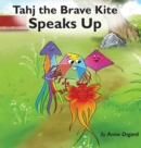 Image for Tahj the Brave Kite Speaks Up