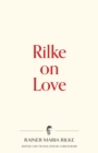 Image for Rilke on Love