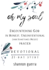 Image for Oh My Soul Devotional : 21-Day Study